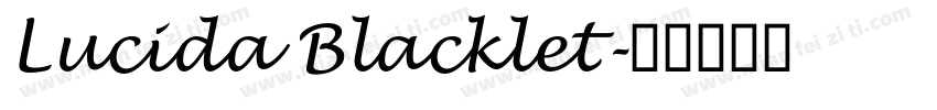 Lucida Blacklet字体转换